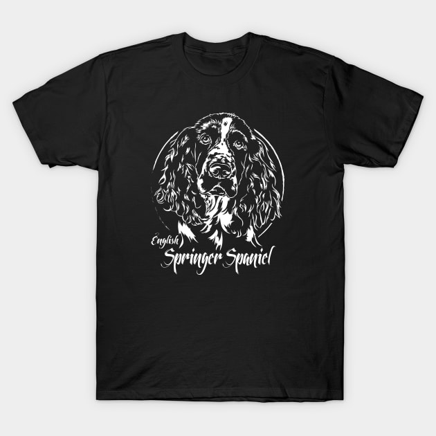 Funny Proud English Springer Spaniel dog portrait T-Shirt by wilsigns